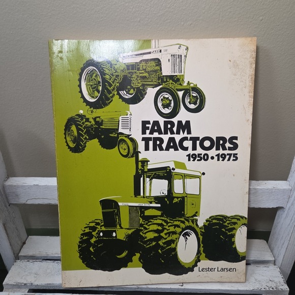 Other - Farm Tractors 1950-1975 Lester Larsen American Society of Agricultural Engineers